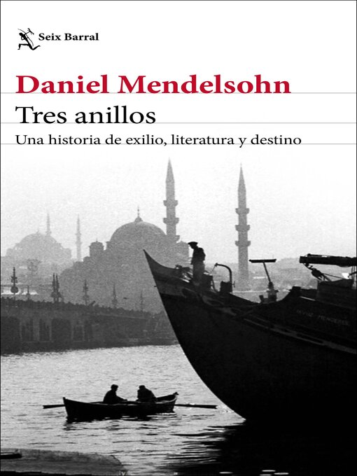 Title details for Tres anillos by Daniel Mendelsohn - Available